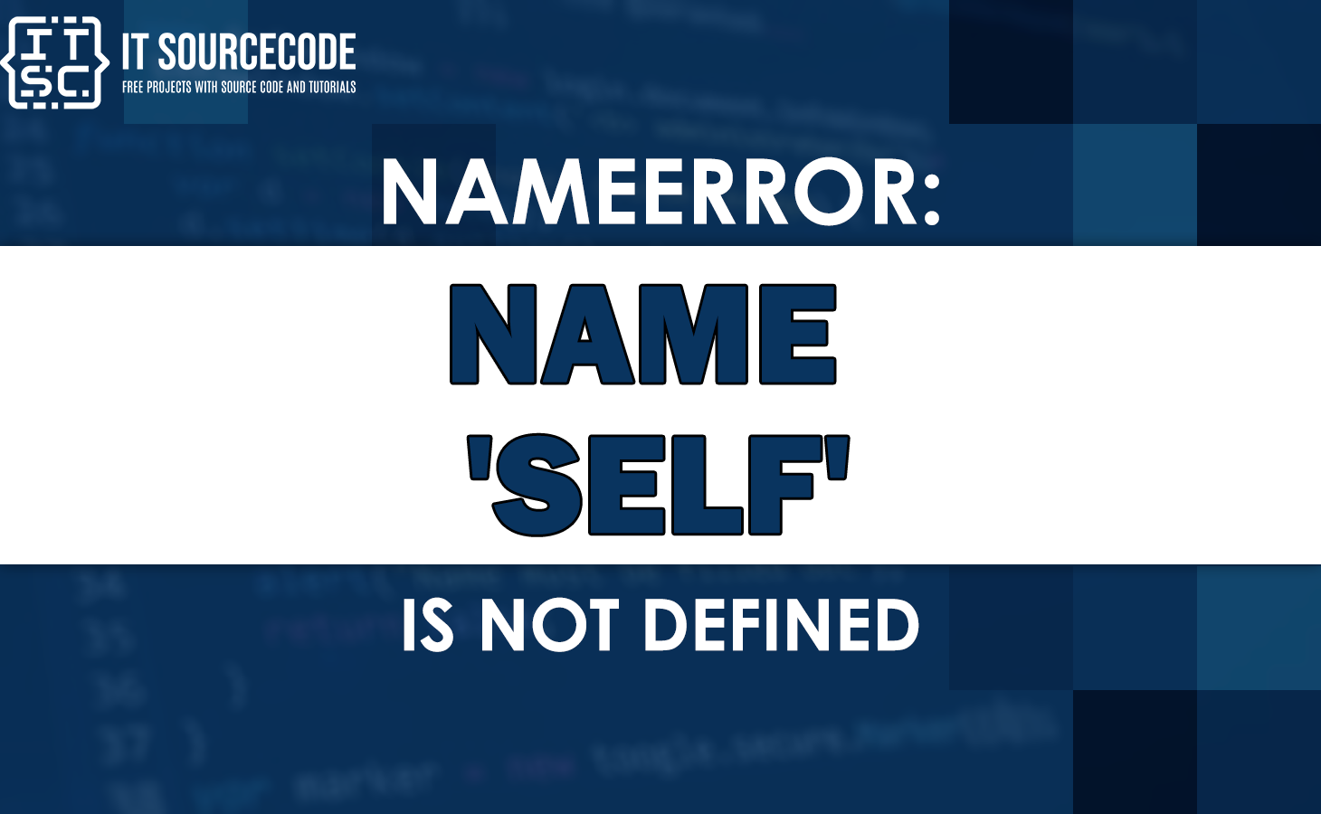 Nameerror: name self is not defined