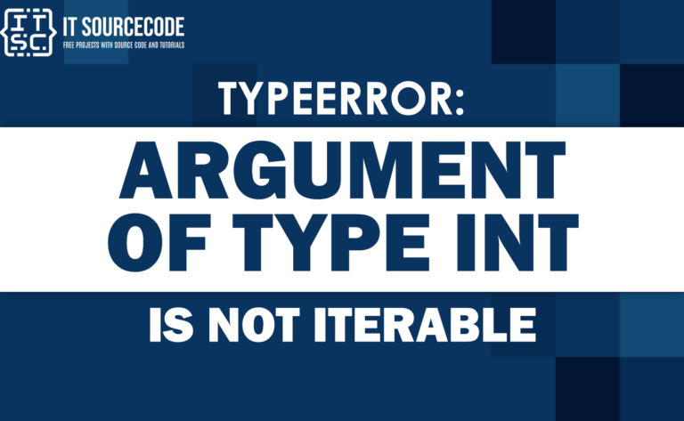 Typeerror argument of type int is not iterable