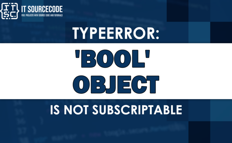 Typeerror: 'bool' object is not subscriptable