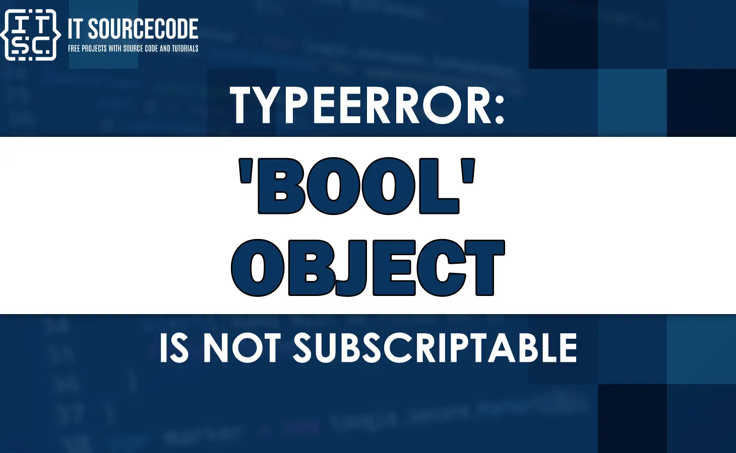Typeerror: 'bool' object is not subscriptable