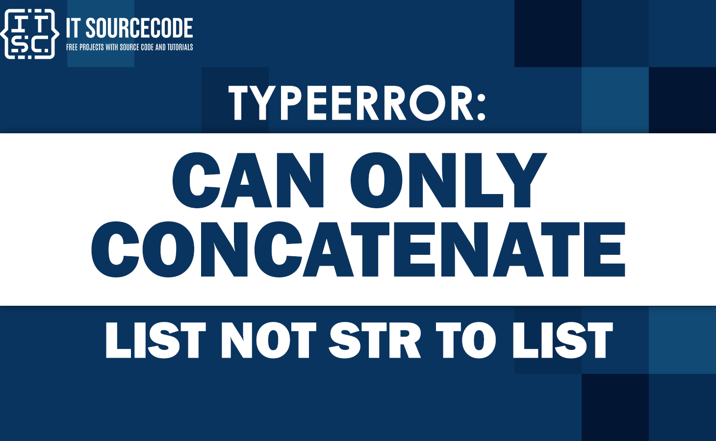 Typeerror can only concatenate list not str to list