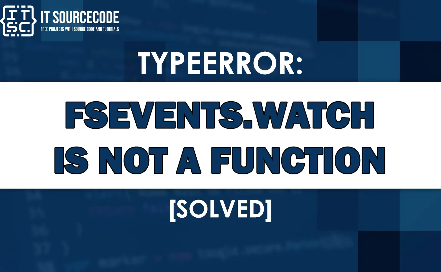 Typeerror: fsevents.watch is not a function