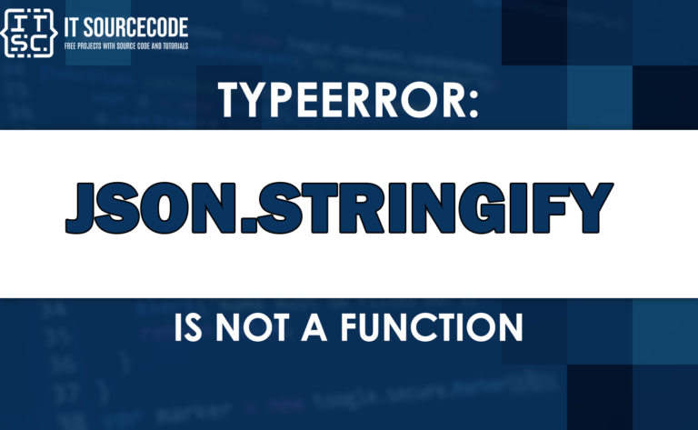 Typeerror json.stringify is not a function