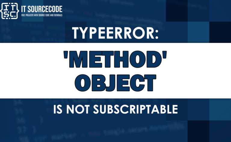 Typeerror: method object is not subscriptable