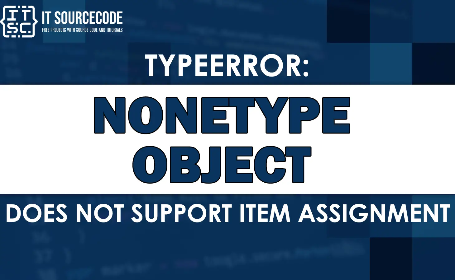 Typeerror nonetype object does not support item assignment