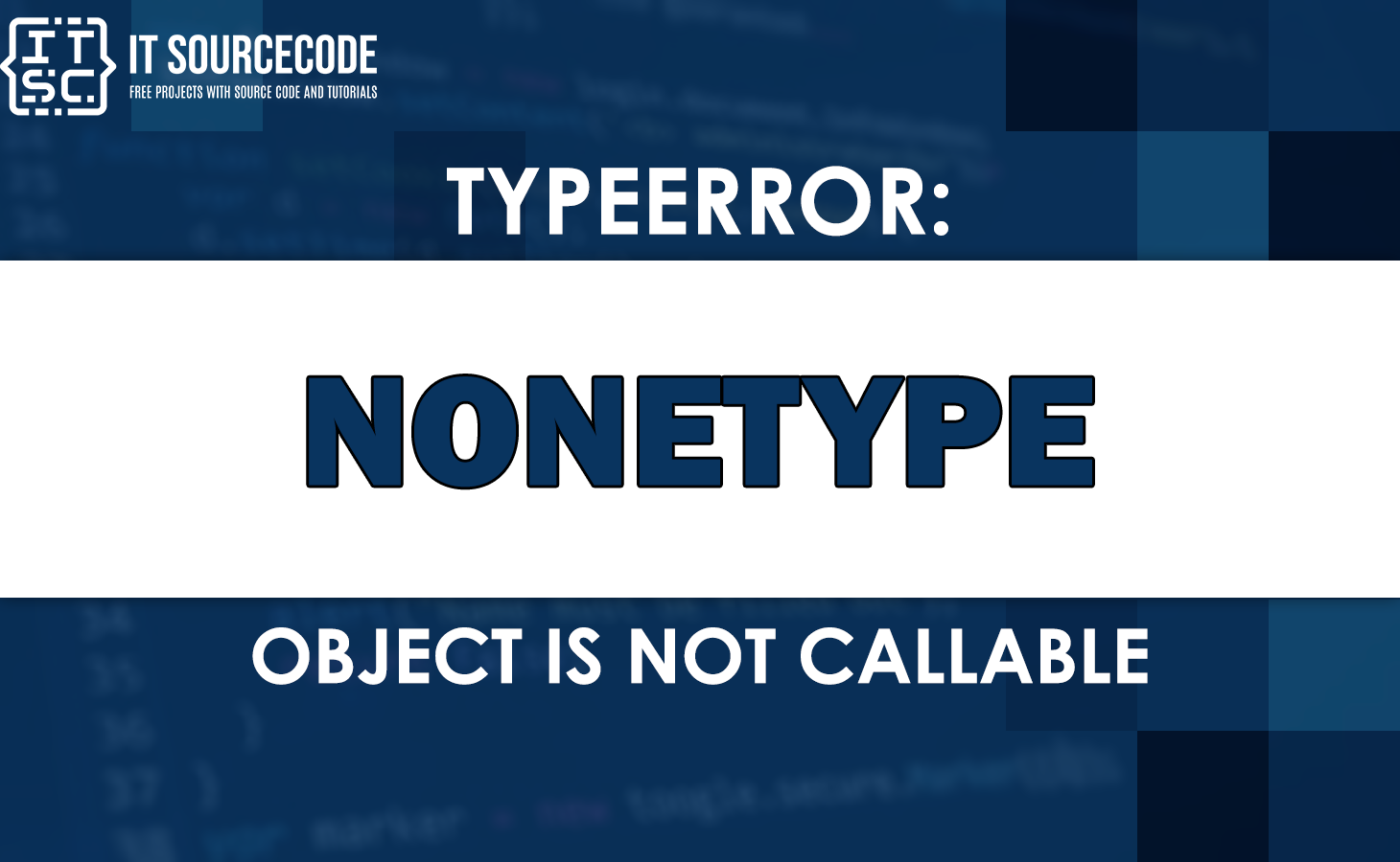 typeerror-nonetype-object-is-not-callable-solved