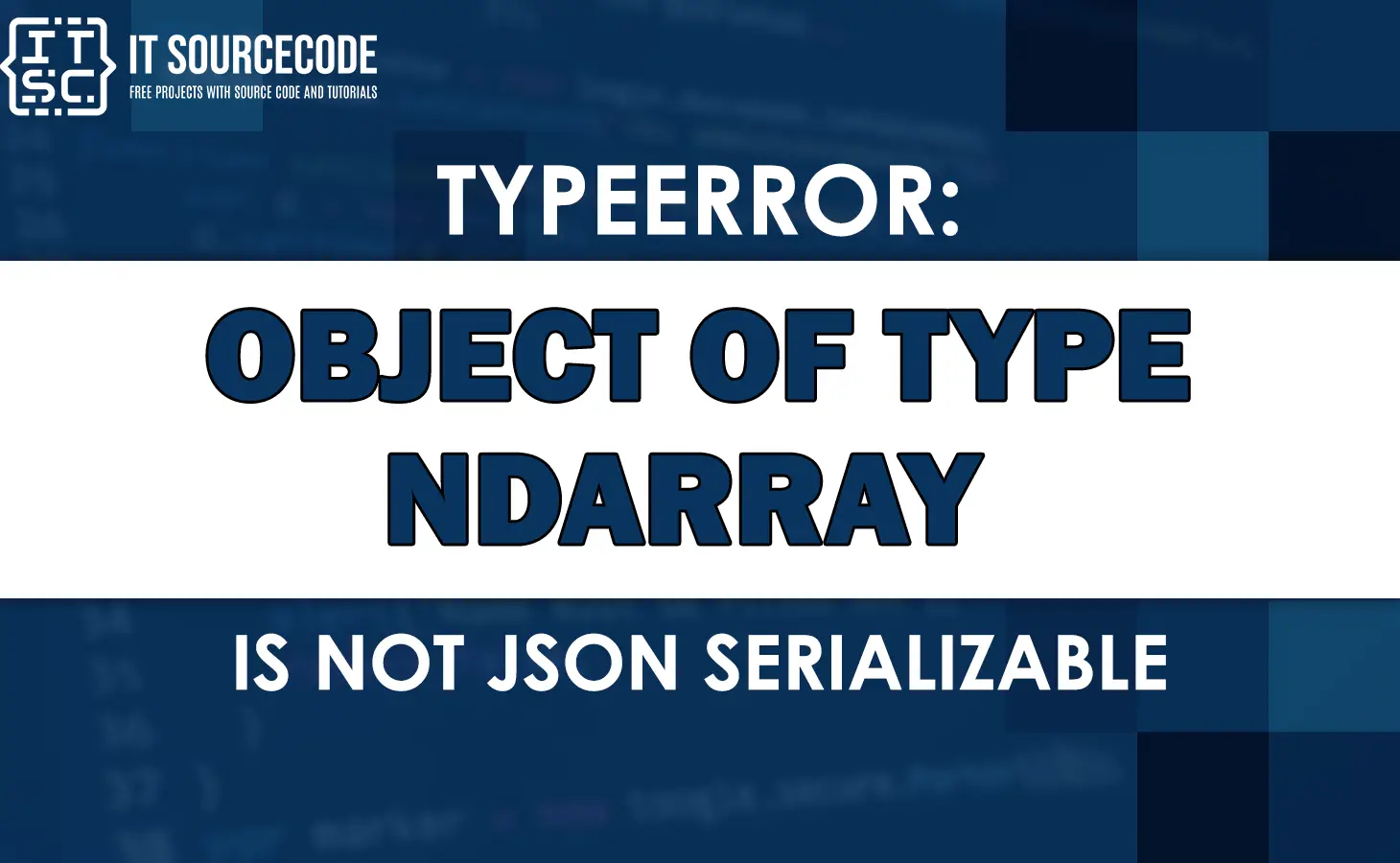 Typeerror: object of type ndarray is not json serializable