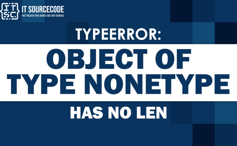 Typeerror object of type nonetype has no len