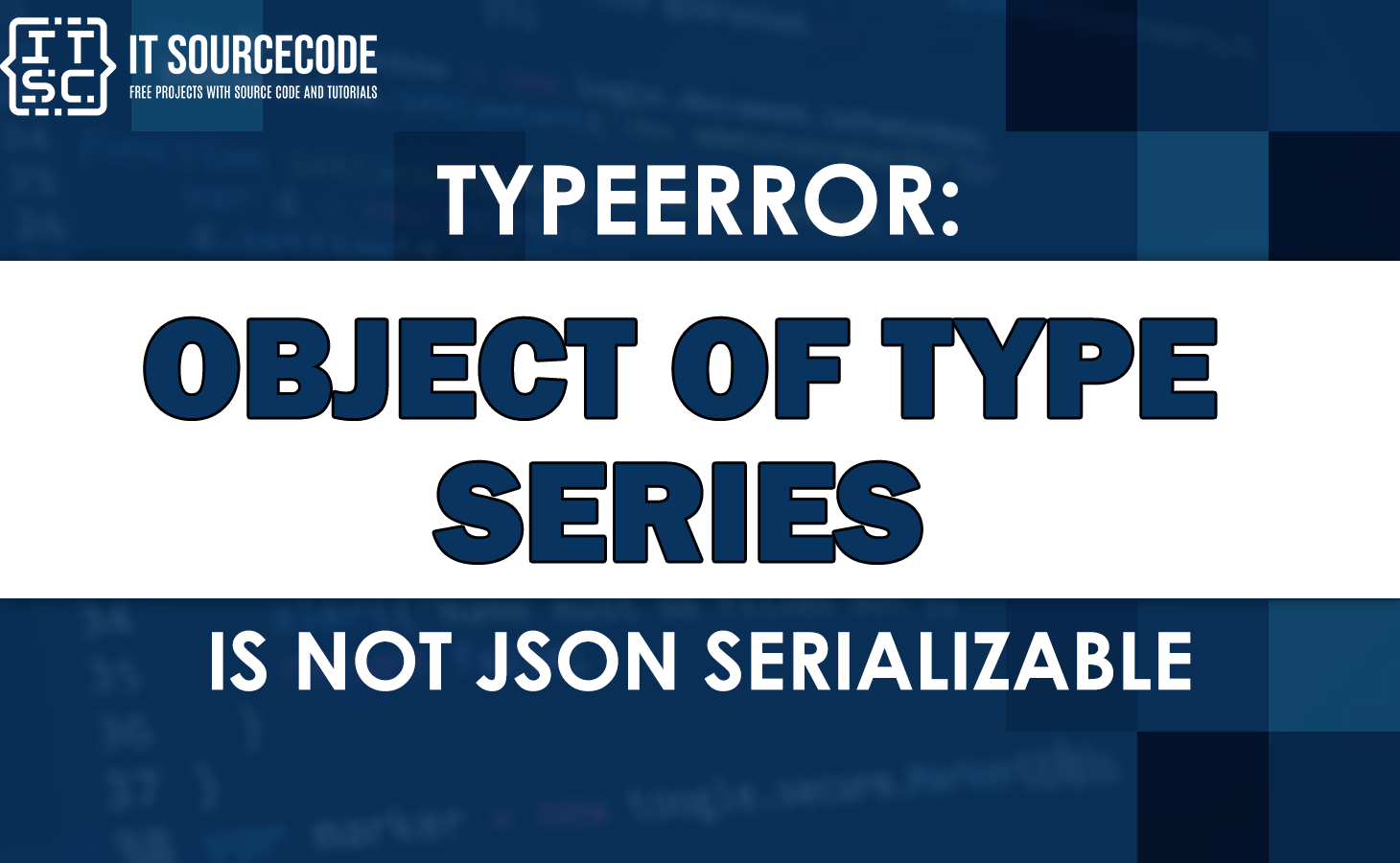 Typeerror object of type series is not json serializable