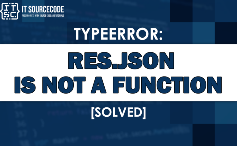 Typeerror: res.json is not a function