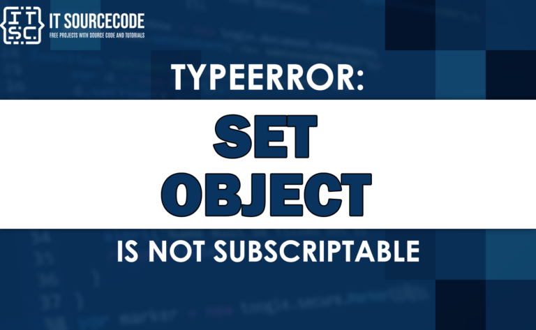 Typeerror set object is not subscriptable