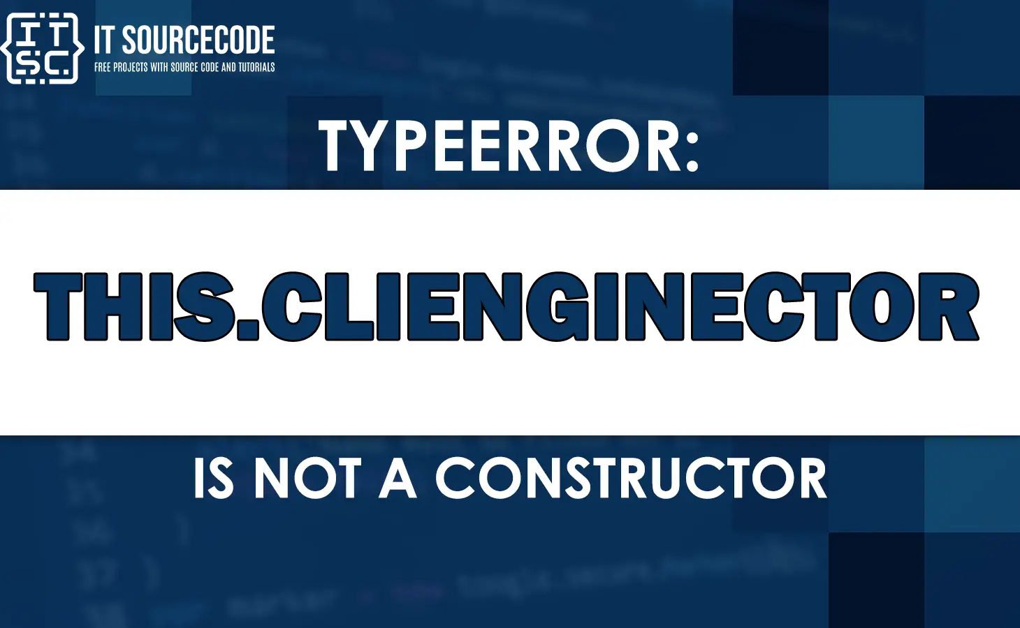 Typeerror: this.clienginector is not a constructor