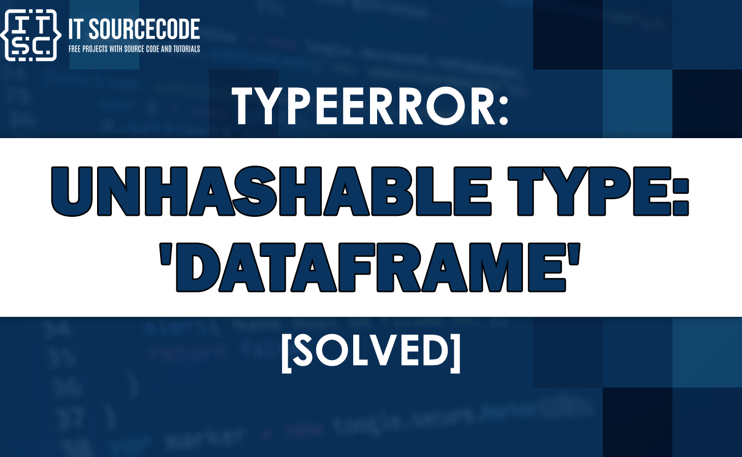 typeerror-unhashable-type-dataframe-solved