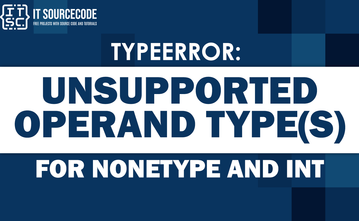 Typeerror unsupported operand type s for int and nonetype