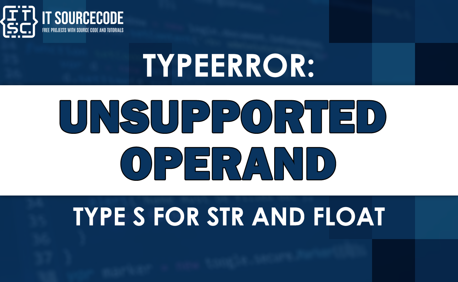 Typeerror Unsupported Operand Type S For Str And Float [Solved]