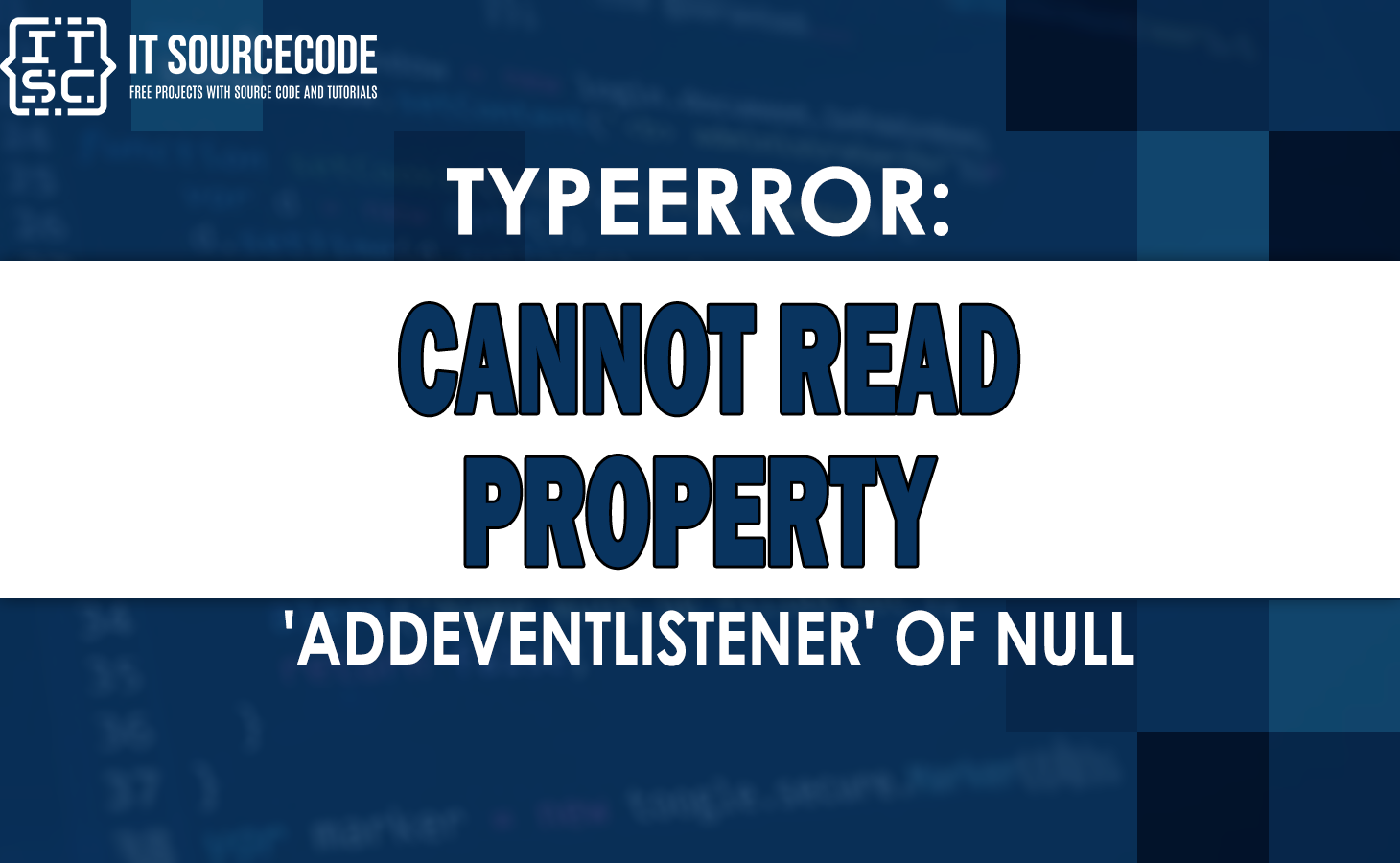 Uncaught typeerror cannot read property 'addeventlistener' of null