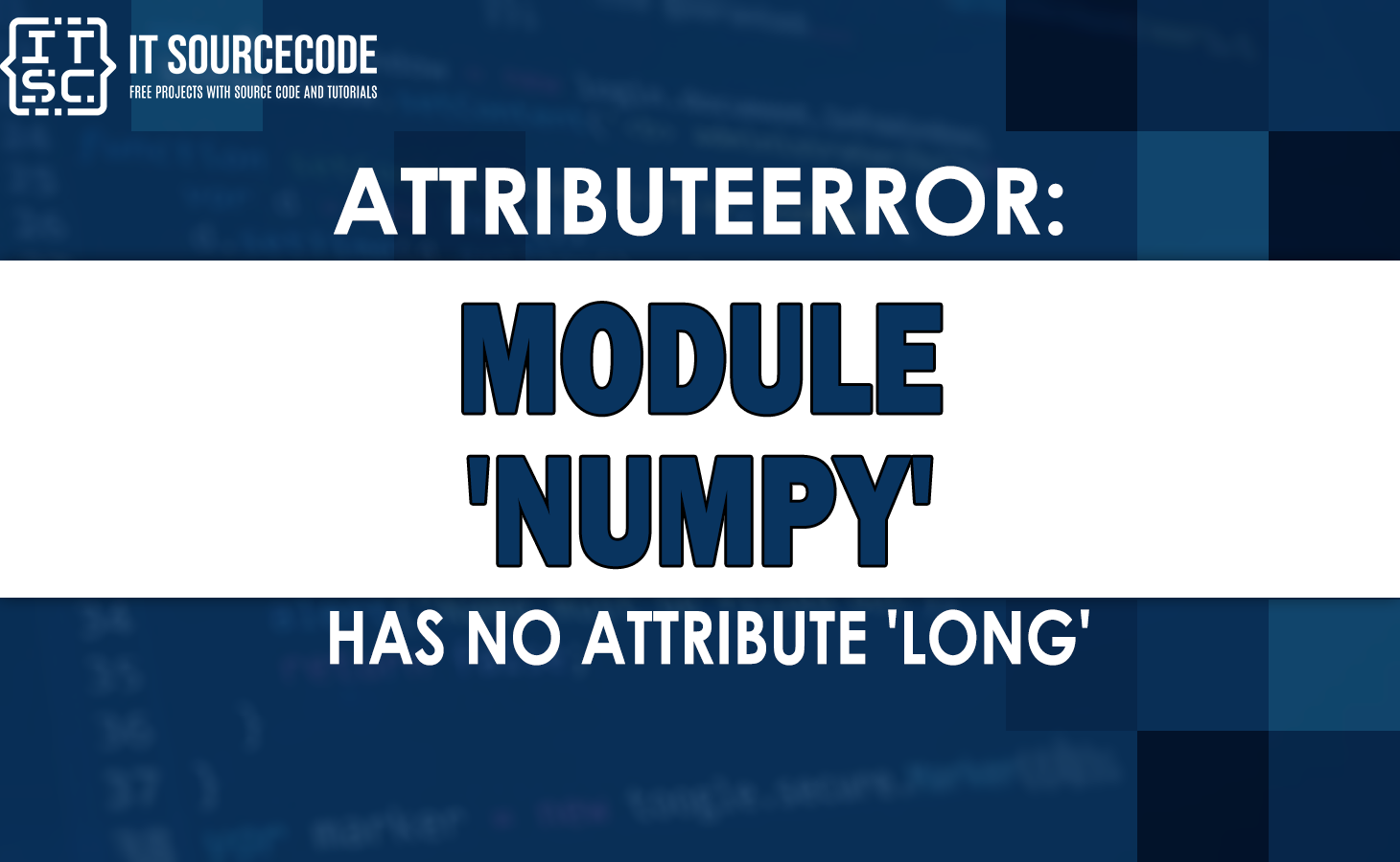 attributeerror module 'numpy' has no attribute 'long'