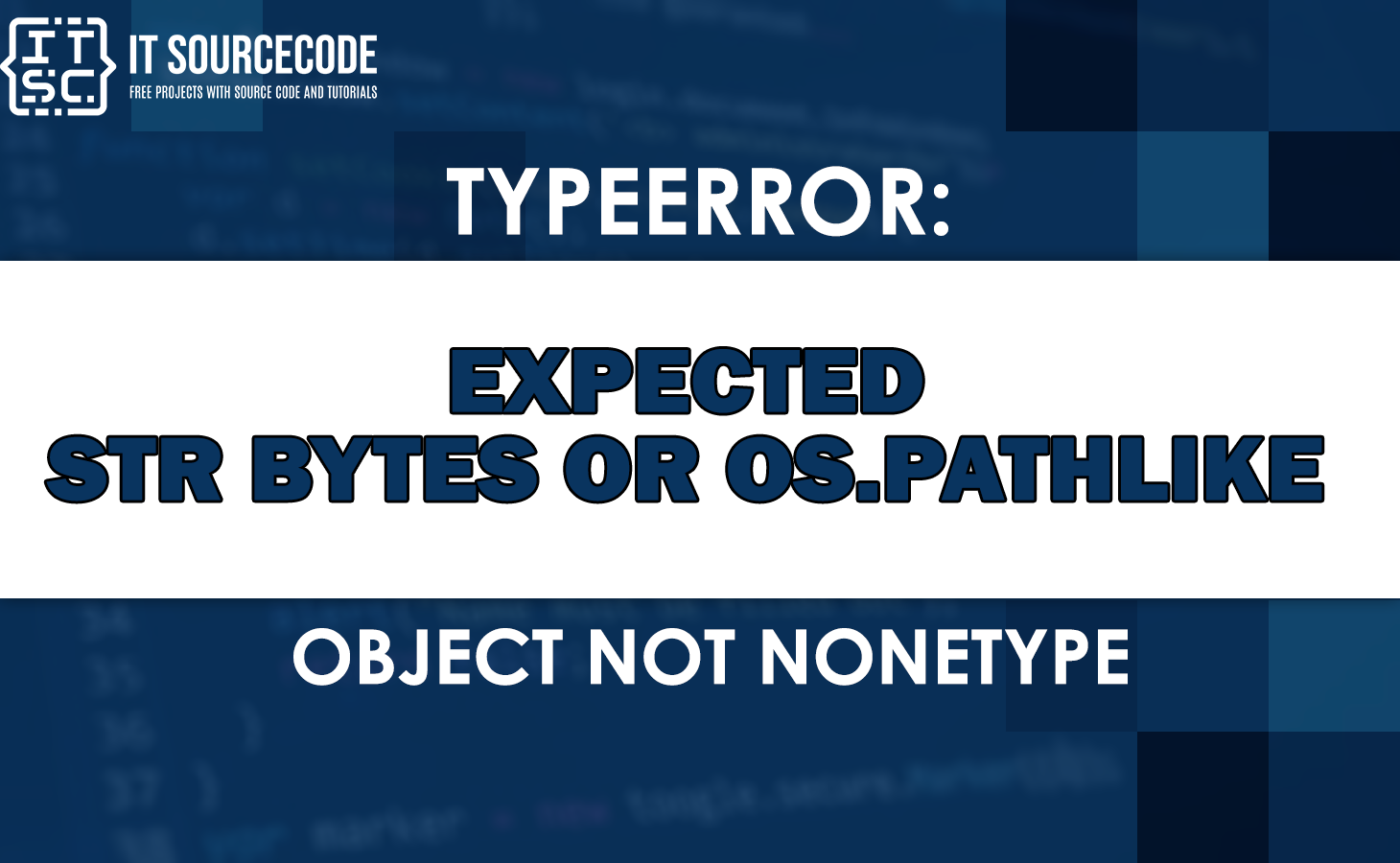 typeerror expected str bytes or os.pathlike object not nonetype