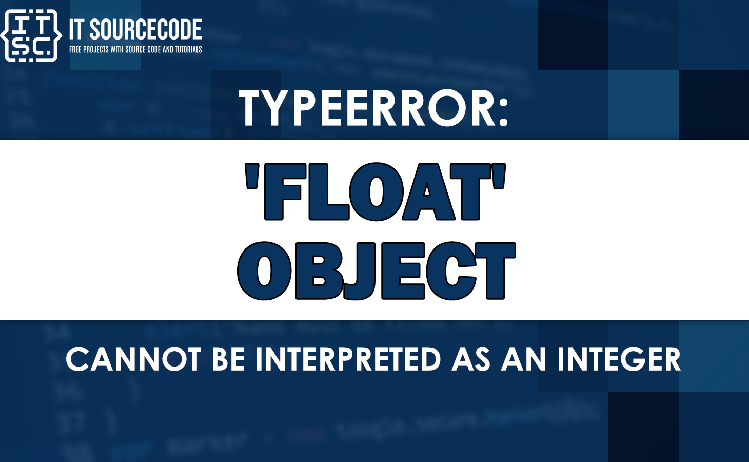 Typeerror: float object cannot be interpreted as an integer