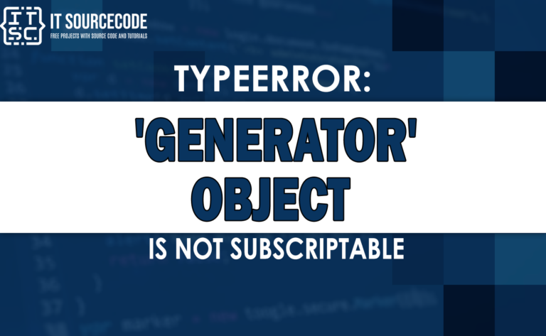 typeerror 'generator' object is not subscriptable