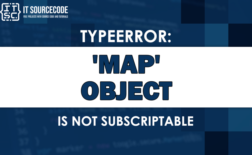 Typeerror Map Object Is Not Subscriptable 1024x631 
