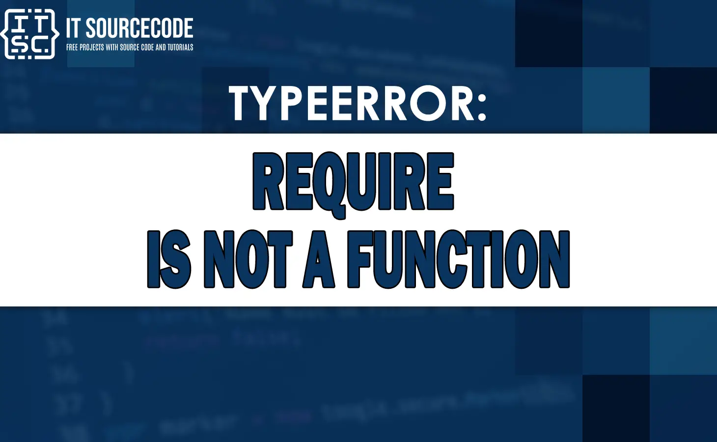 typeerror require is not a function