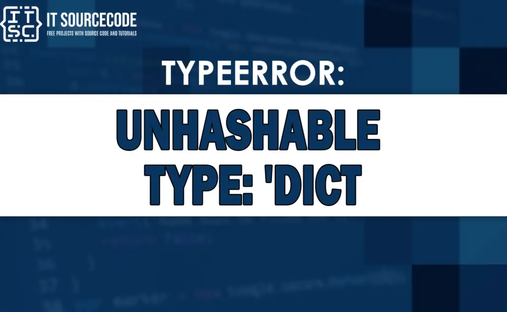 Typeerror: Unhashable Type: Dict [SOLVED]