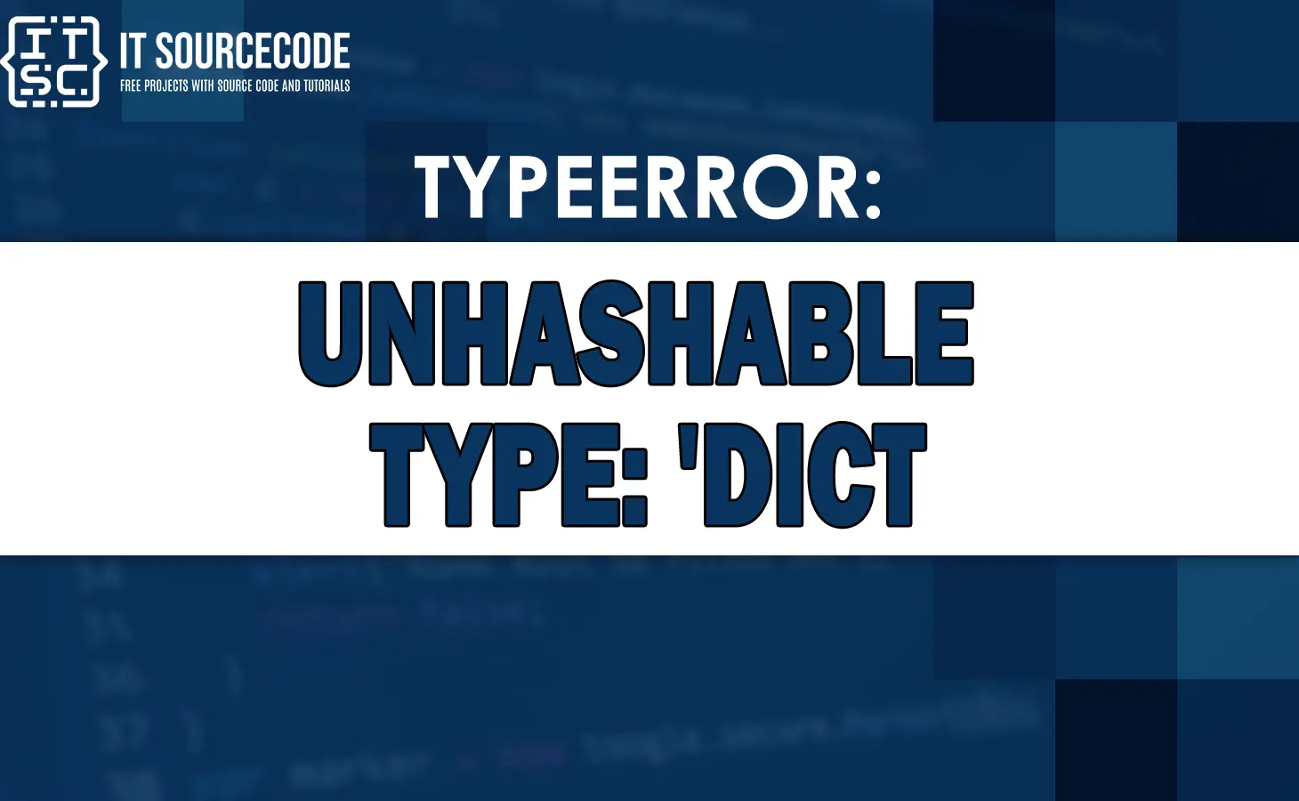 Typeerror: Unhashable Type: Dict [Solved]