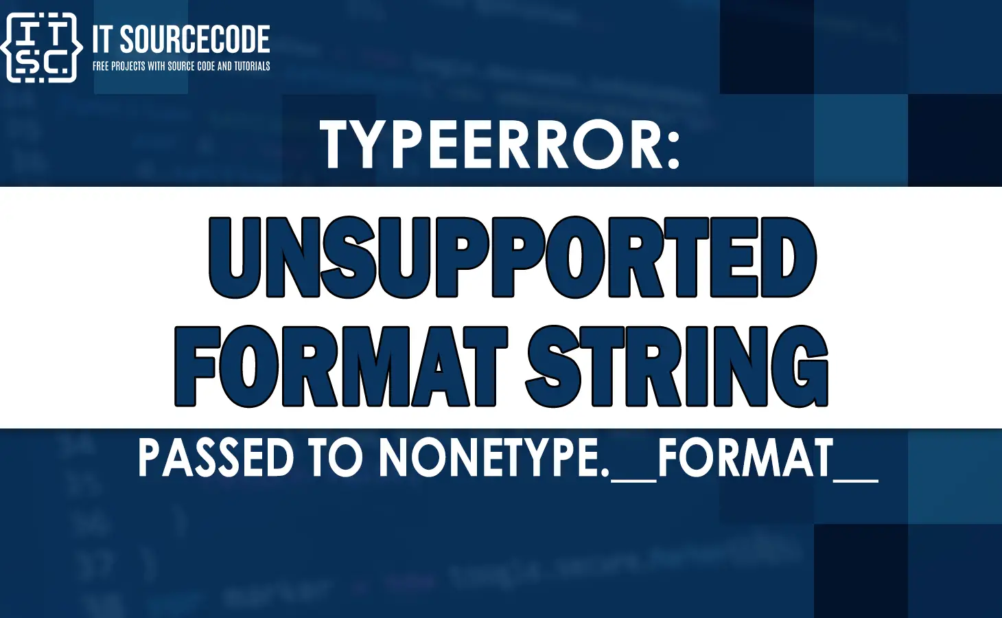 typeerror unsupported format string passed to nonetype.__format__