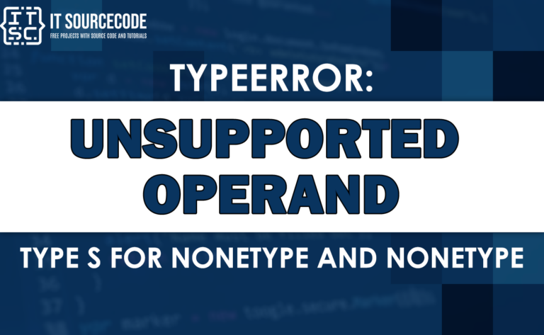 Typeerror unsupported operand type s for nonetype and nonetype