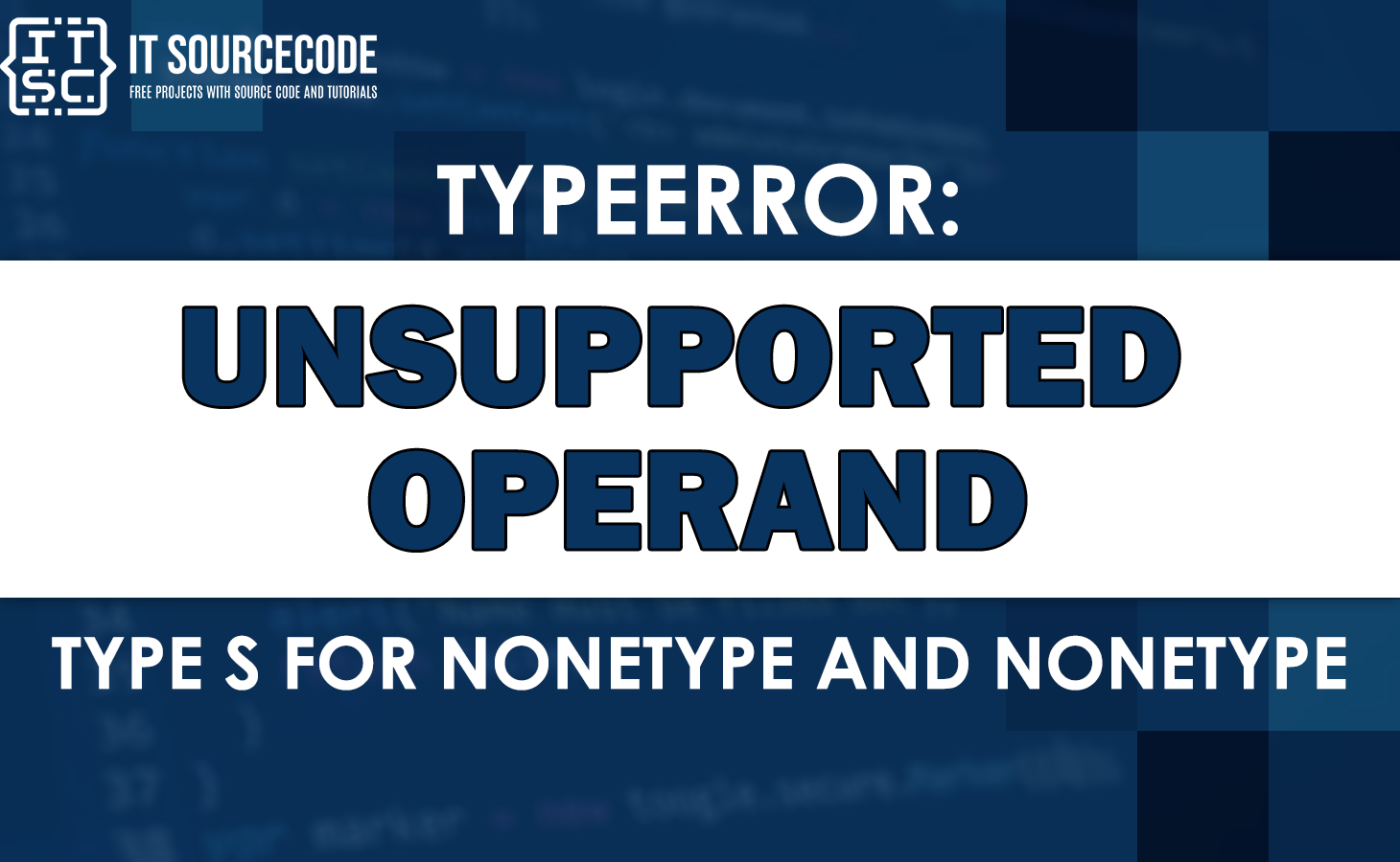Typeerror Unsupported Operand Type S For Nonetype And Nonetype