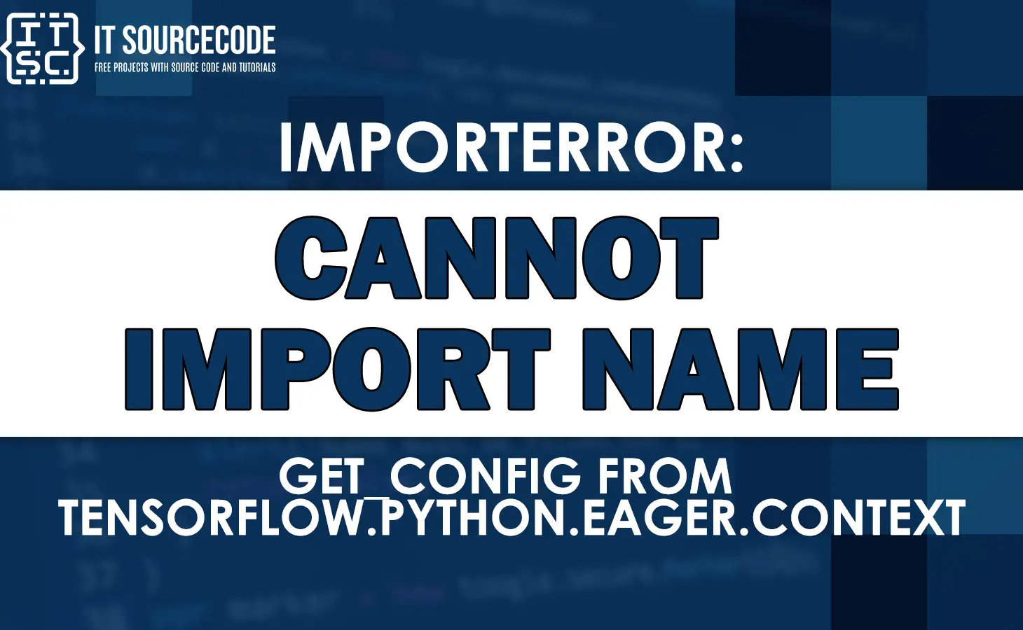 Importerror cannot import name get_config from tensorflow.python.eager.context