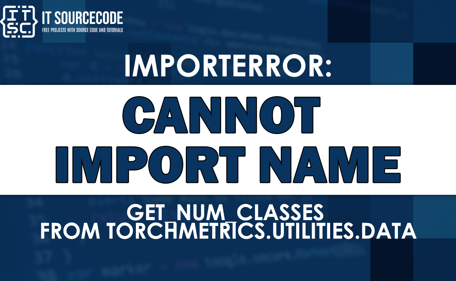 Importerror cannot import name get_num_classes from torchmetrics.utilities.data