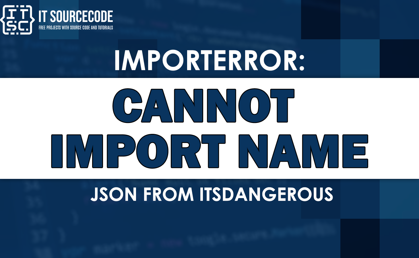 Importerror cannot import name json from itsdangerous