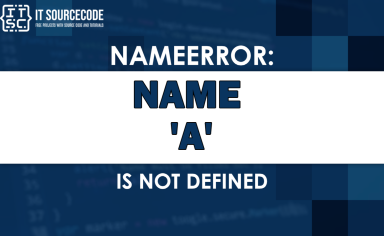 Nameerror: name 'a' is not defined