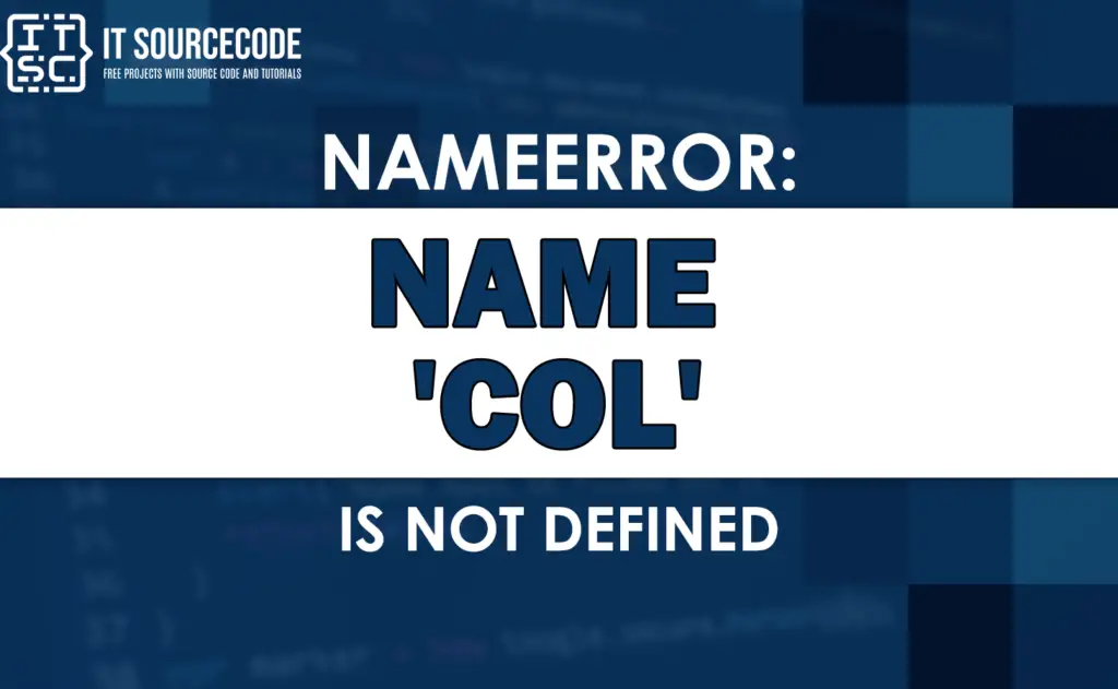 nameerror-name-col-is-not-defined