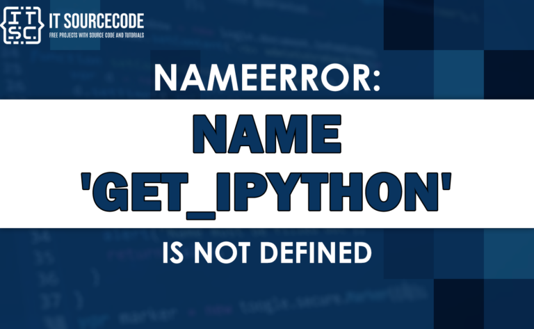 Nameerror name get_ipython is not defined