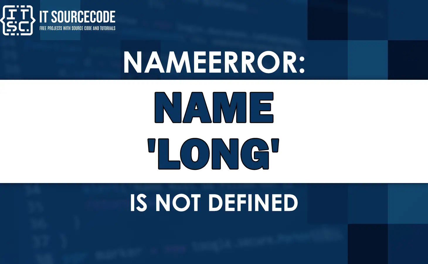 Nameerror: name long is not defined