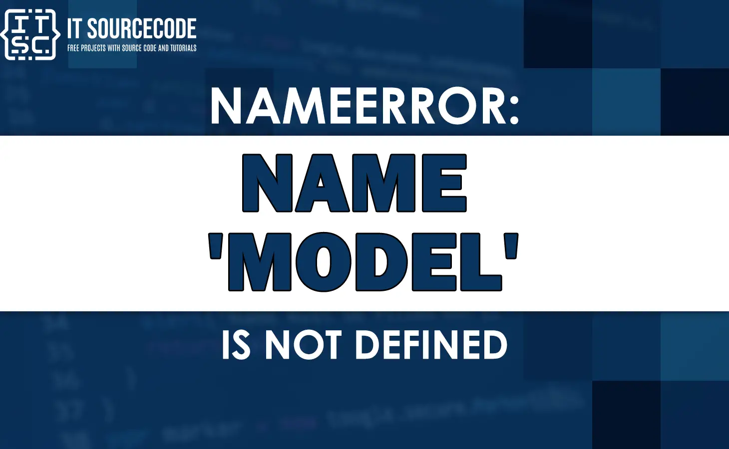 Nameerror name 'model' is not defined