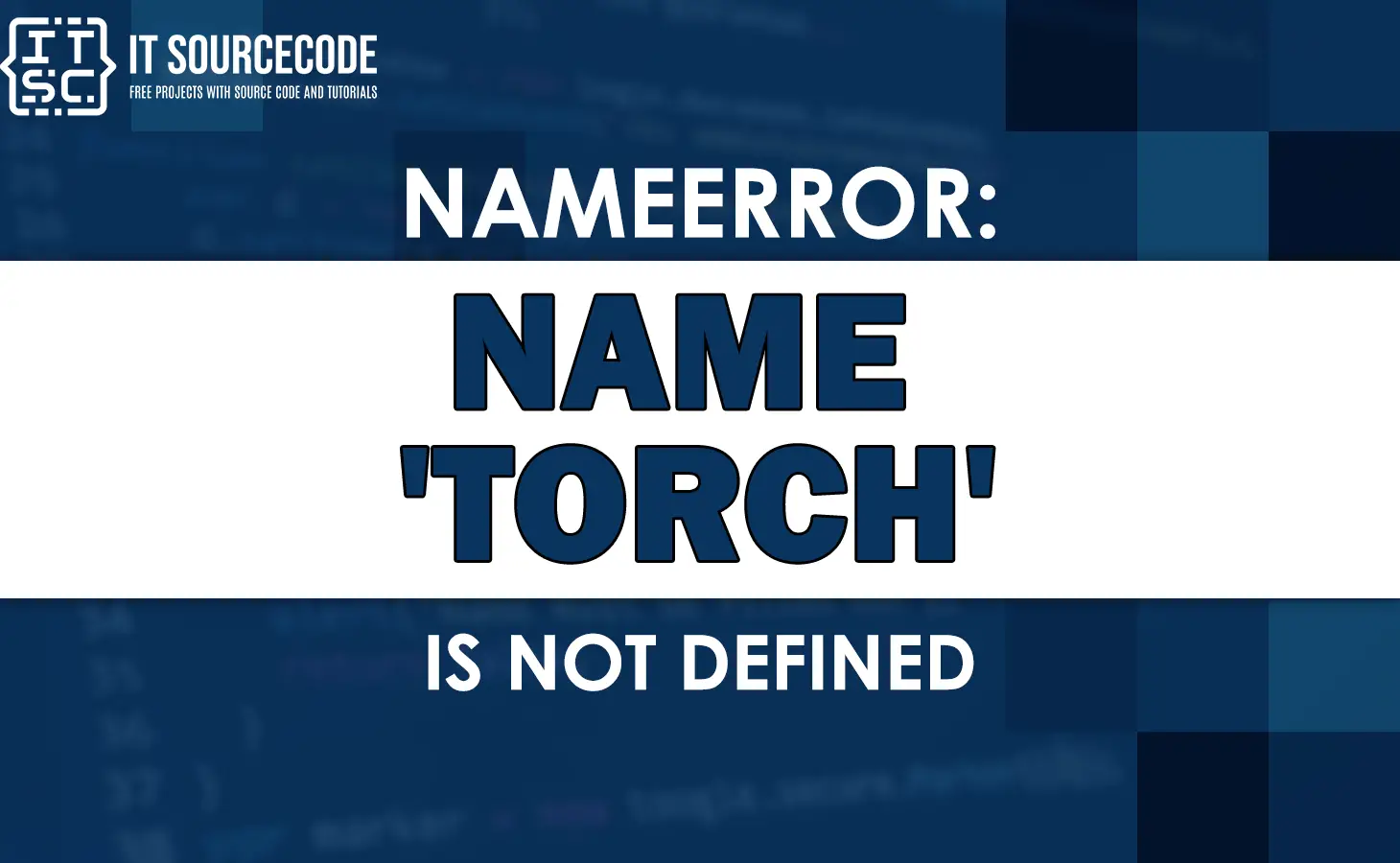 Nameerror: name 'torch' is not defined