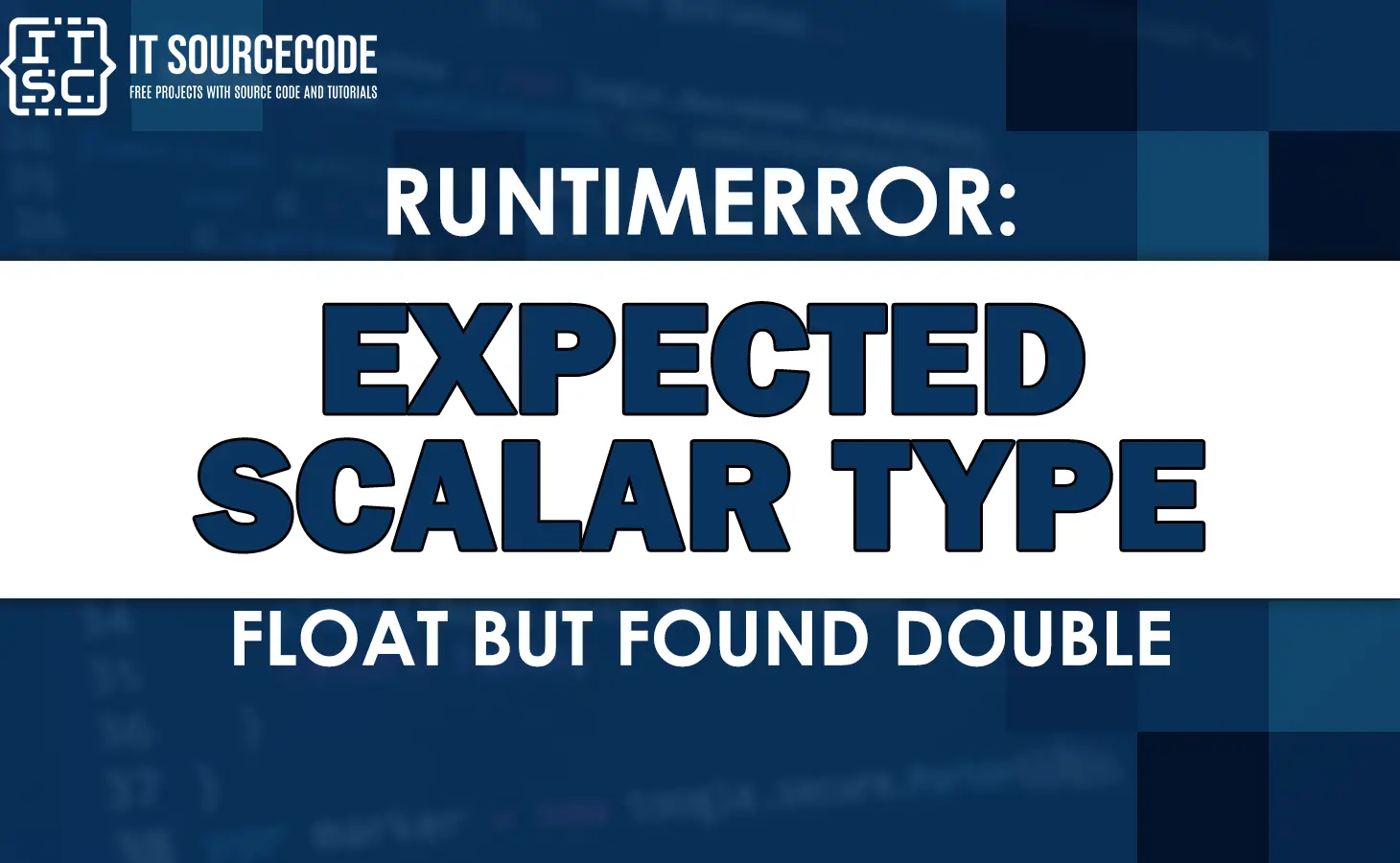 Runtimeerror expected scalar type float but found double