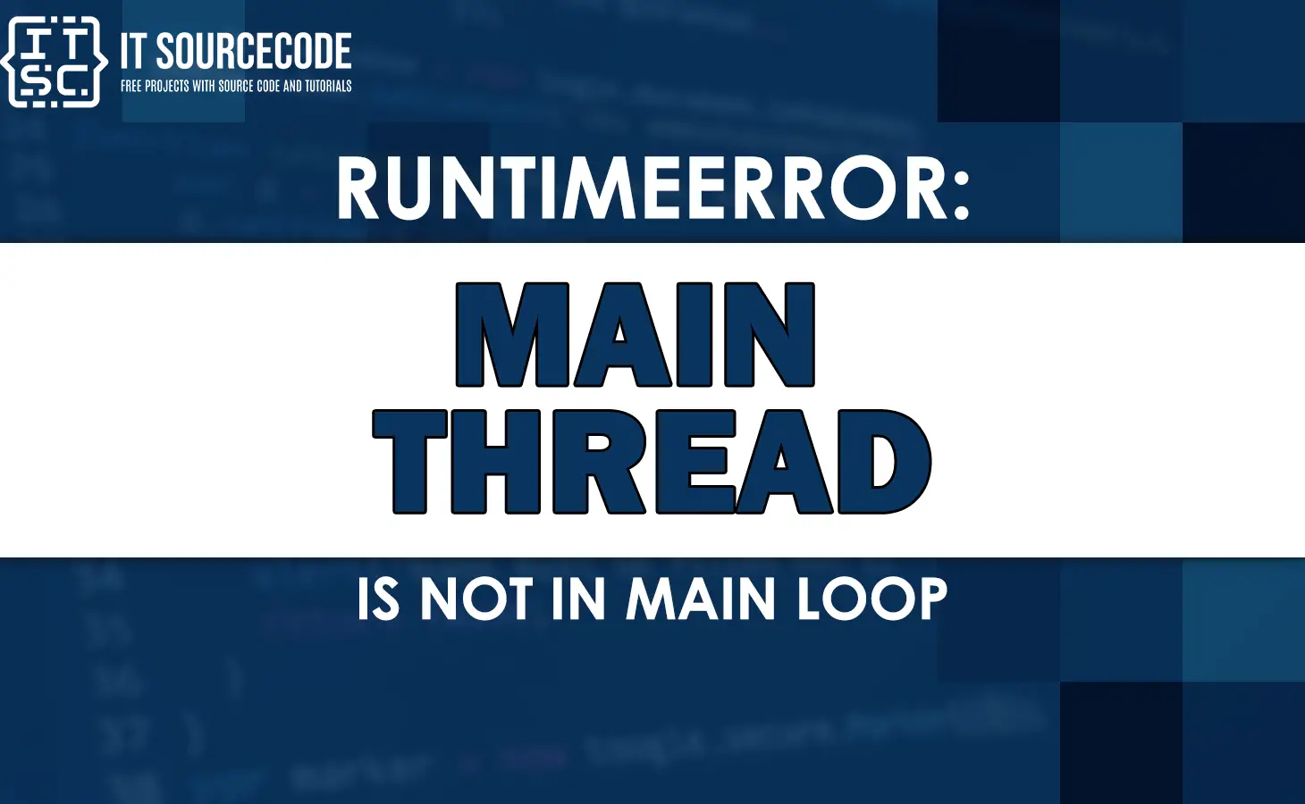 Runtimeerror main thread is not in main loop