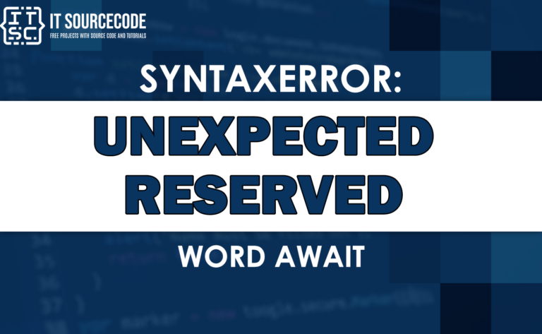 Syntaxerror unexpected reserved word await