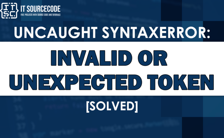 Uncaught syntaxerror: invalid or unexpected token