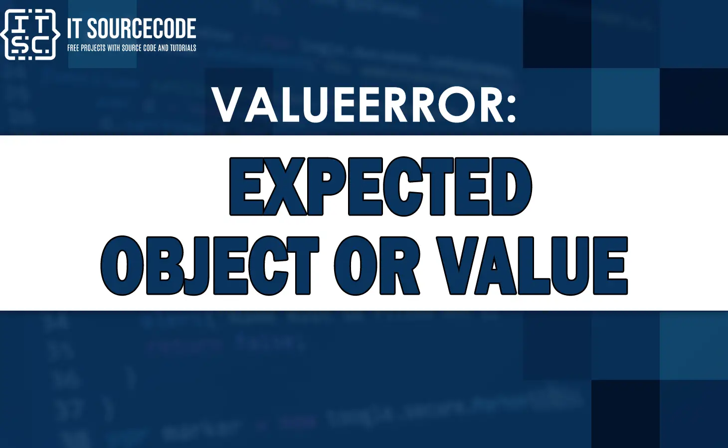 Valueerror expected object or value