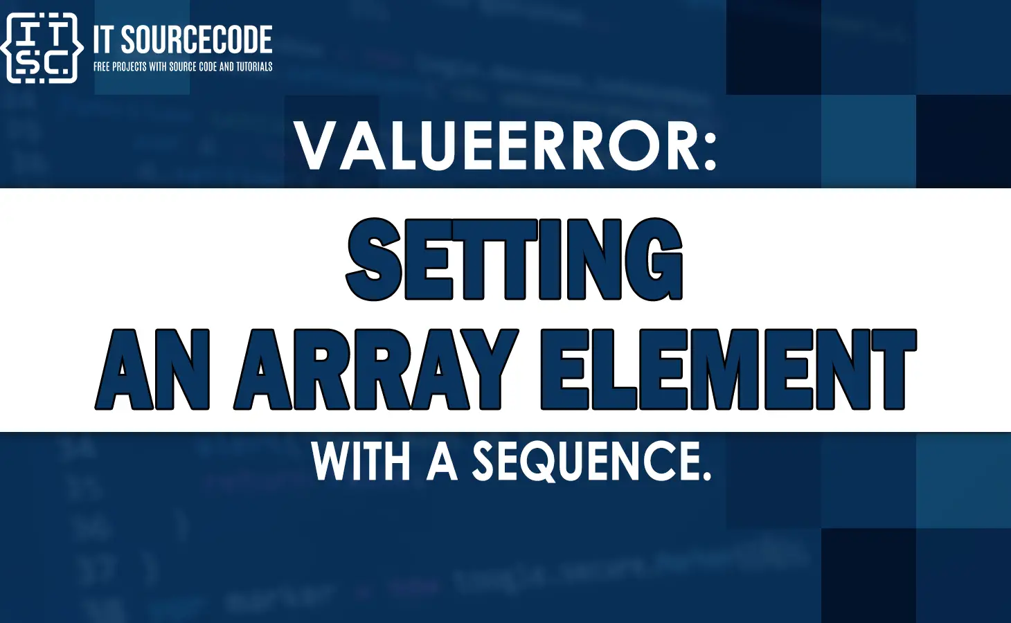 Valueerror setting an array element with a sequence.