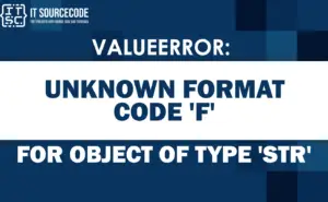 Fix Unknown Format Code f for str (2026 Python)
