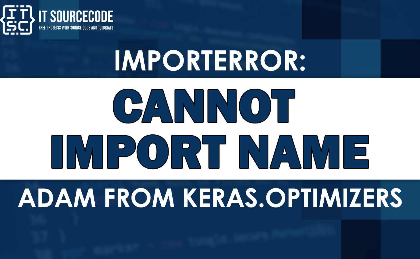 importerror cannot import name adam from keras.optimizers