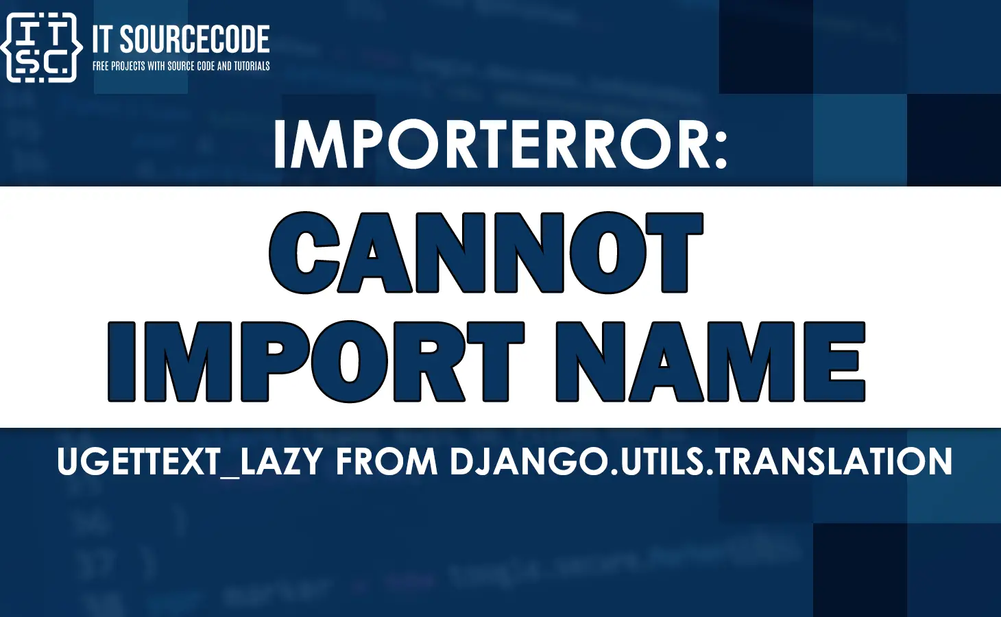 importerror cannot import name ugettext_lazy from django.utils.translation