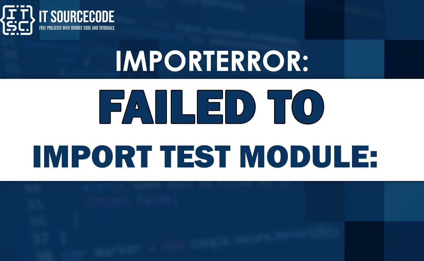 importerror failed to import test module